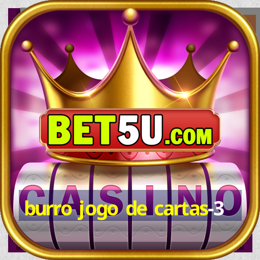 burro jogo de cartas